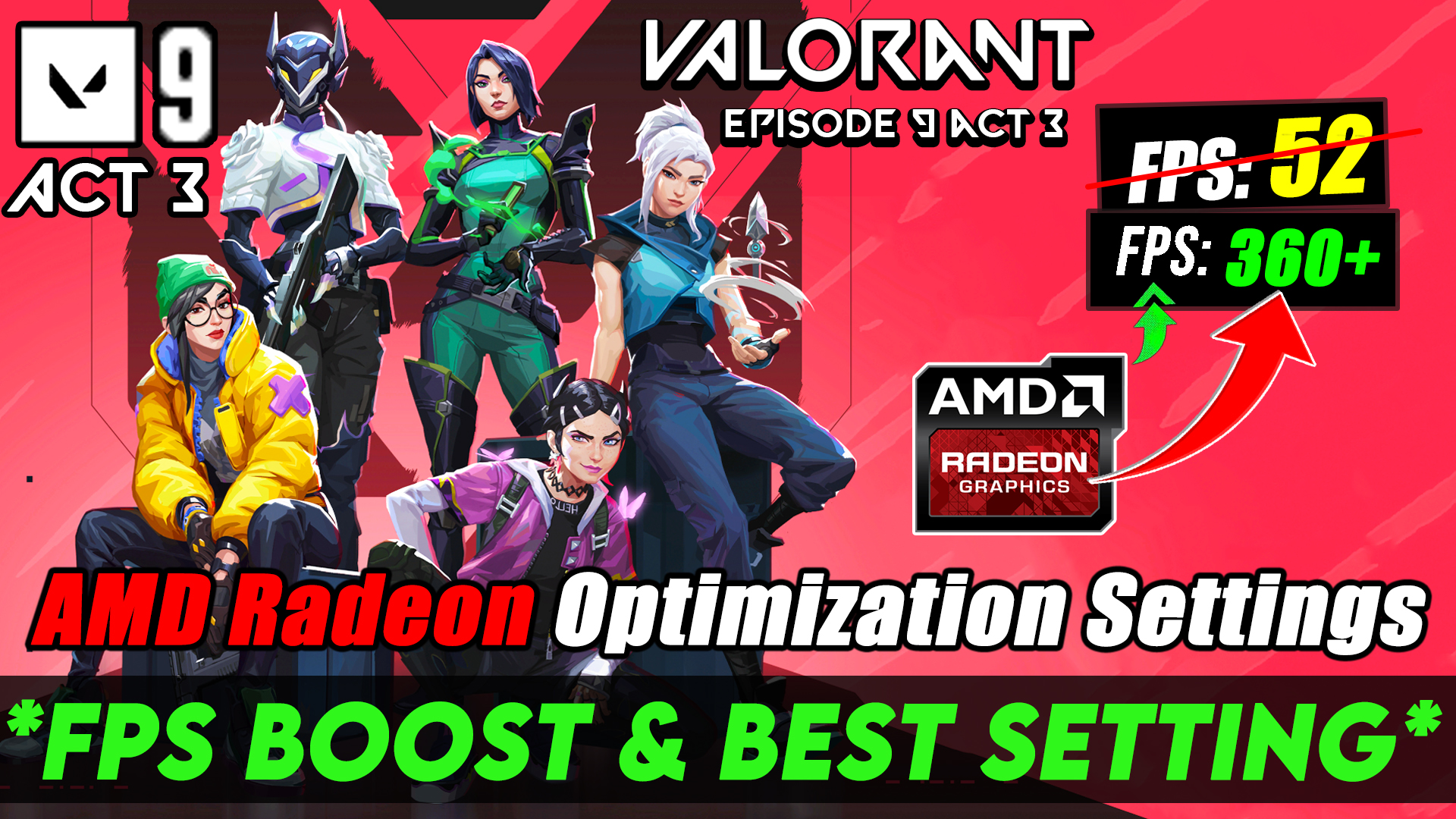 AMD Radeon Best Settings For Valorant Episode 9 Act 3 | Valorant Episode 9 Act 3 FPS Boost Guide